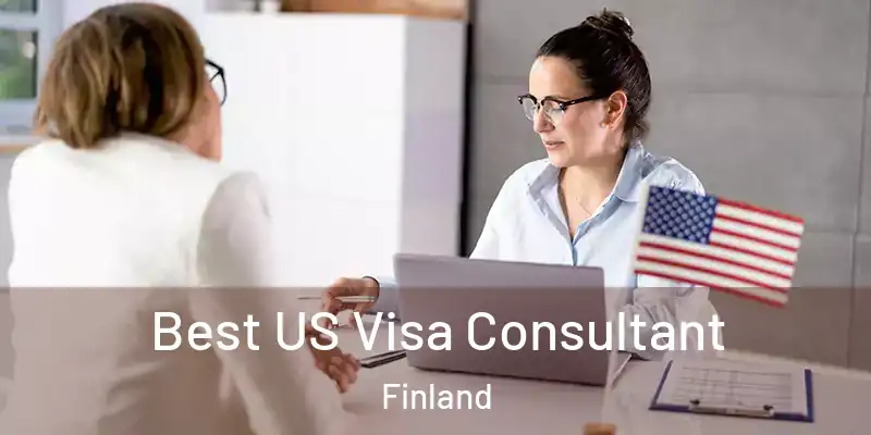  Best US Visa Consultant Finland