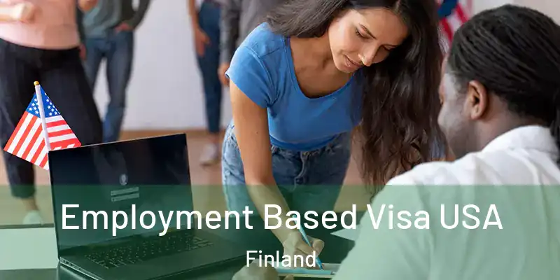  Employment Based Visa USA Finland